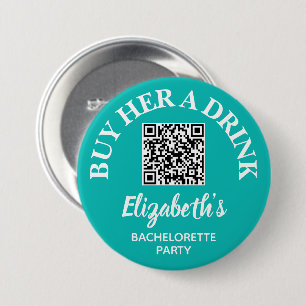 Chapa Redonda De 7 Cm Compra Una Bebida Bachelorette Party QR Code