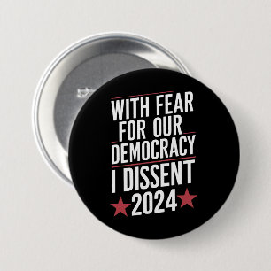 Chapa Redonda De 7 Cm Con miedo por nuestra democracia disiento 2024