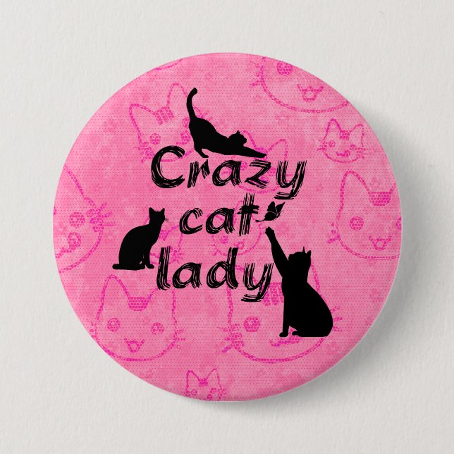 Chapa Redonda De 7 Cm Crazy Cat Lady Diversión Gatos Jugadores (Anverso)