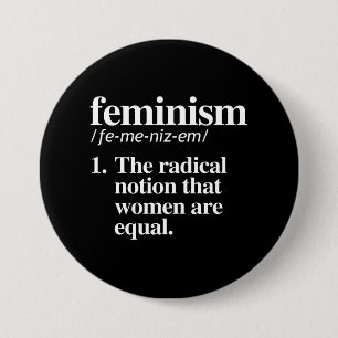 Chapa Redonda De 7 Cm Definición del feminismo - la noción radical que