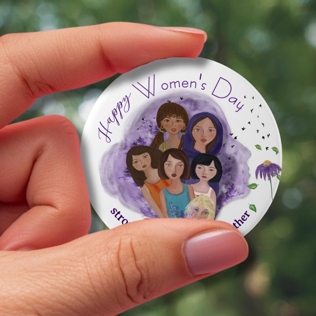 Chapa Redonda De 7 Cm Día de la mujer más fuerte juntos (Stronger Together Woman's Day Button)