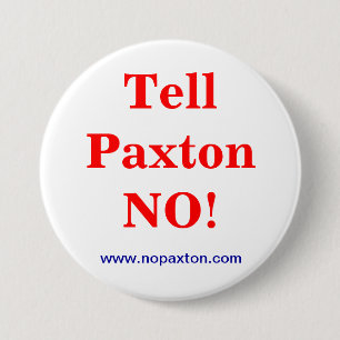 Chapa Redonda De 7 Cm ¡Diga Paxton no!