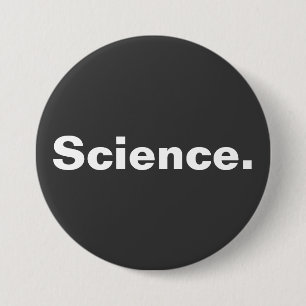 Chapa Redonda De 7 Cm Diseño minimalista de ciencia de una palabra