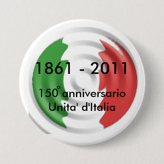 Chapa Redonda De 7 Cm d'Italia de 150 anniversarioUnita, 1861…