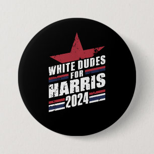 Chapa Redonda De 7 Cm Dudes Blancas Para Kamala Harris 2024
