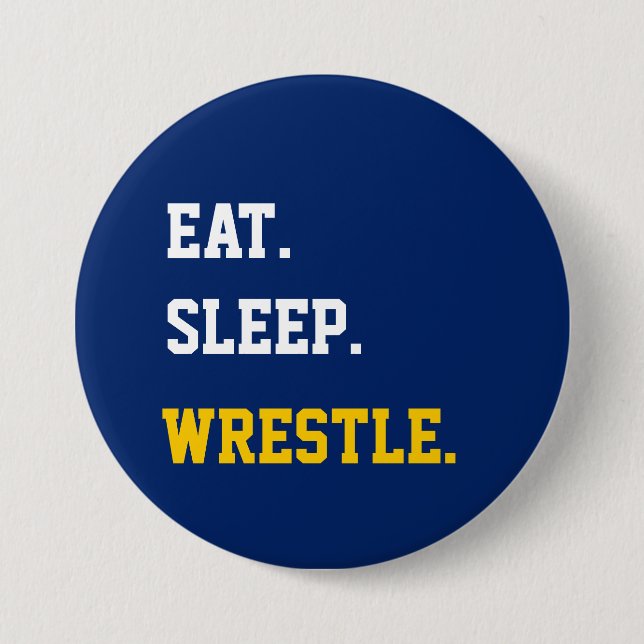 Chapa Redonda De 7 Cm Eat Sleep Wrestle (Anverso)