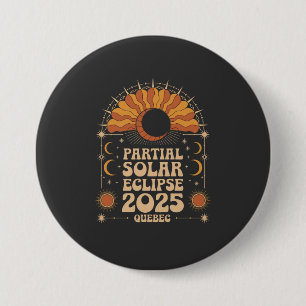 Chapa Redonda De 7 Cm Eclipse solar parcial 2025 Quebec Canadá