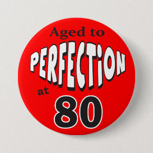 Chapa Redonda De 7 Cm Edad a la perfección a los 80 años
