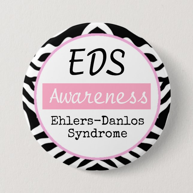 Chapa Redonda De 7 Cm EDS Ehlers-Danlos Síndrome Awareness Zebra Button (Anverso)