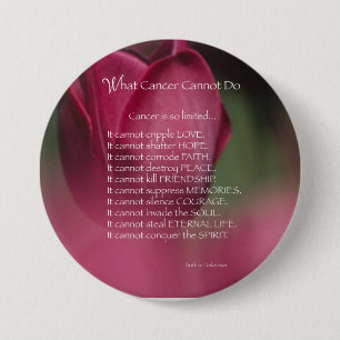 Chapa Redonda De 7 Cm El apoyo al cáncer, lo que el cáncer no puede hace