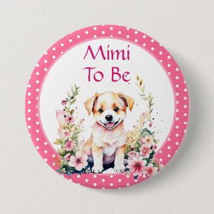 Chapa Redonda De 7 Cm El tema de la cachorro Mimi para ser   BABY SHOWER