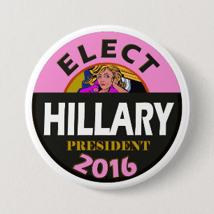Chapa Redonda De 7 Cm Elija a Hillary Clinton en 2016