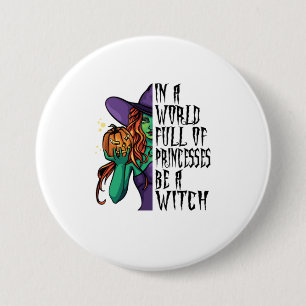 Chapa Redonda De 7 Cm En Un Mundo Lleno De Princesas Sea Una Diversión B