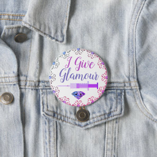 Chapa Redonda De 7 Cm Enfermera glamurosa inyectada