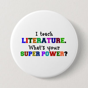 Chapa Redonda De 7 Cm Enseño Literatura. ¿Cuál es tu superpoder?