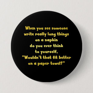 Chapa Redonda De 7 Cm Escribiendo divertida en un Chiste de servilletas