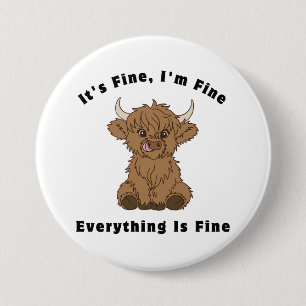 Chapa Redonda De 7 Cm Está bien, estoy bien, todo está bien.