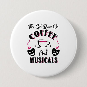 Chapa Redonda De 7 Cm Este Chica corre en café y musicales en Broadway 