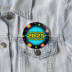 Chapa Redonda De 7 Cm Estilo de Arcade Retro "Sobreviví 2025 - ¡Hola 202