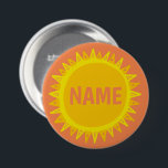 Chapa Redonda De 7 Cm Etiqueta de nombre de sol del Naranja amarillo per<br><div class="desc">Decora tu ropa con este botón de arte genial. ¡Hace un gran regalo! Puede personalizar y agregar texto también. Revisa mi tienda por muchos más colores y patrones! Hazme saber si también te gustaría algo personalizado.</div>