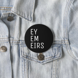 Chapa Redonda De 7 Cm Ey Em Eirs Pronoun