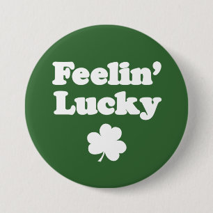 Chapa Redonda De 7 Cm Feelin' Lucky Shamrock