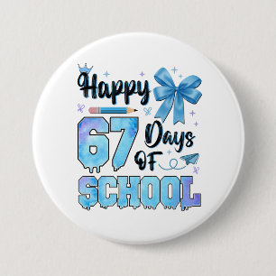 Chapa Redonda De 7 Cm Felices 67 Días de Escuela Maestros Estudiantes