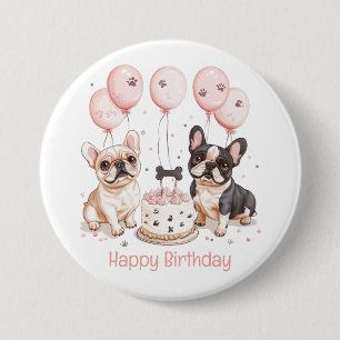 Chapa Redonda De 7 Cm Feliz cumpleaños Bulldoges franceses cumpleaños Pa