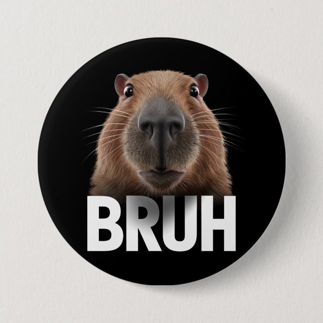 Chapa Redonda De 7 Cm Funny Capybara Bruh (Anverso)