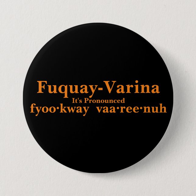 Chapa Redonda De 7 Cm Fuquay-Varina es pronunciado... (Anverso)
