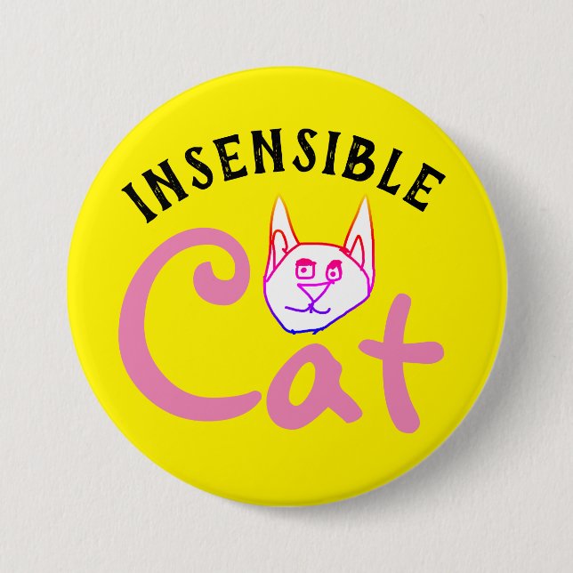 Chapa Redonda De 7 Cm gato insensible (Anverso)