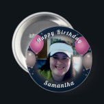 Chapa Redonda De 7 Cm Globos de cumpleaños felices y rosa de fotos<br><div class="desc">¡Todo el texto es ajustable! Globos divertidos y un botón de foto de feliz cumpleaños. Todas las obras de arte diseñadas por Valarie Wade.</div>