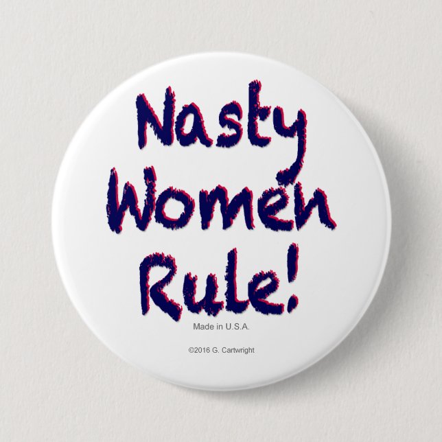 Chapa Redonda De 7 Cm Gobierno de las mujeres desagradables (Anverso)