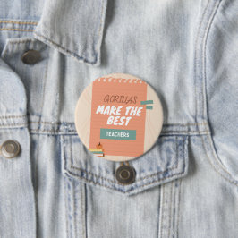 Chapa Redonda De 7 Cm gorilas hacen los mejores profesores