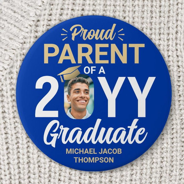 Chapa Redonda De 7 Cm Graduate Photo Proud Parent Royal Blue and Gold (Subido por el creador)