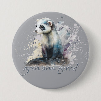 Chapa Redonda De 7 Cm Grin and Ferret Pun