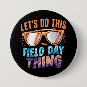 Chapa Redonda De 7 Cm Hagamos Este Día de Campo Gafas de sol Profesor