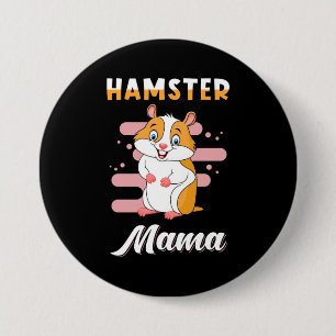 Chapa Redonda De 7 Cm Hamster Mama