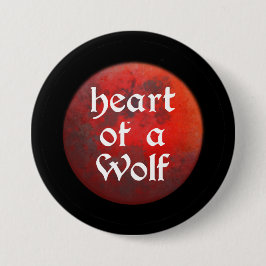 Chapa Redonda De 7 Cm Heart of a Wolf Button