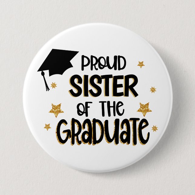 Chapa Redonda De 7 Cm Hermana orgullosa del graduado (Anverso)
