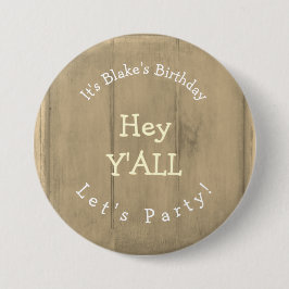 Chapa Redonda De 7 Cm Hey YALL Rustic Wood Birday Party