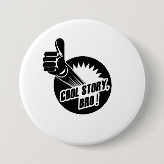 Chapa Redonda De 7 Cm Historia fresca Bro de Incredistory