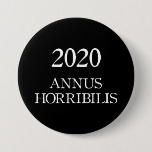 Chapa Redonda De 7 Cm Horribilis Año Latino Horrible 2020