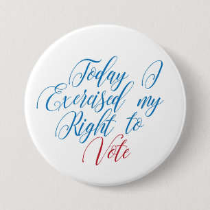 Chapa Redonda De 7 Cm Hoy Ejercité Mi Derecho A Votar