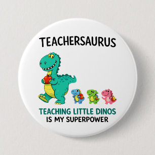 Chapa Redonda De 7 Cm Humor de Teachersaurus con pequeños dinosaurios