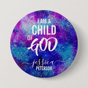 Chapa Redonda De 7 Cm "I AM A CHILD OF GOD" Button Pin