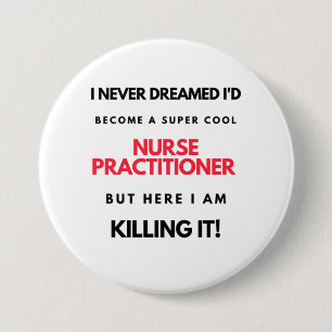 Chapa Redonda De 7 Cm I Never Dreamed I'd Become A Super Cool Nurse 2