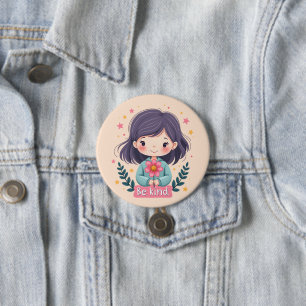 Chapa Redonda De 7 Cm Ilustración Kawaii Adorable "Sé Amable"