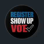 Chapa Redonda De 7 Cm Inscríbase para las elecciones de 2024<br><div class="desc">Inscríbase para las elecciones de 2024</div>