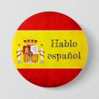 Chapa Redonda De 7 Cm Insignia bandera España “Hablo español "